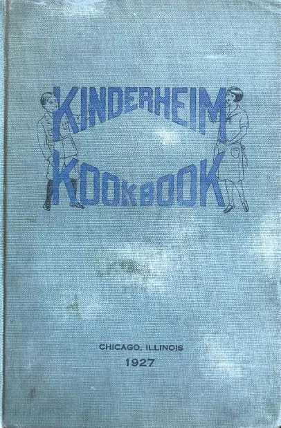 (Chicago) Kinderheim Cook Book