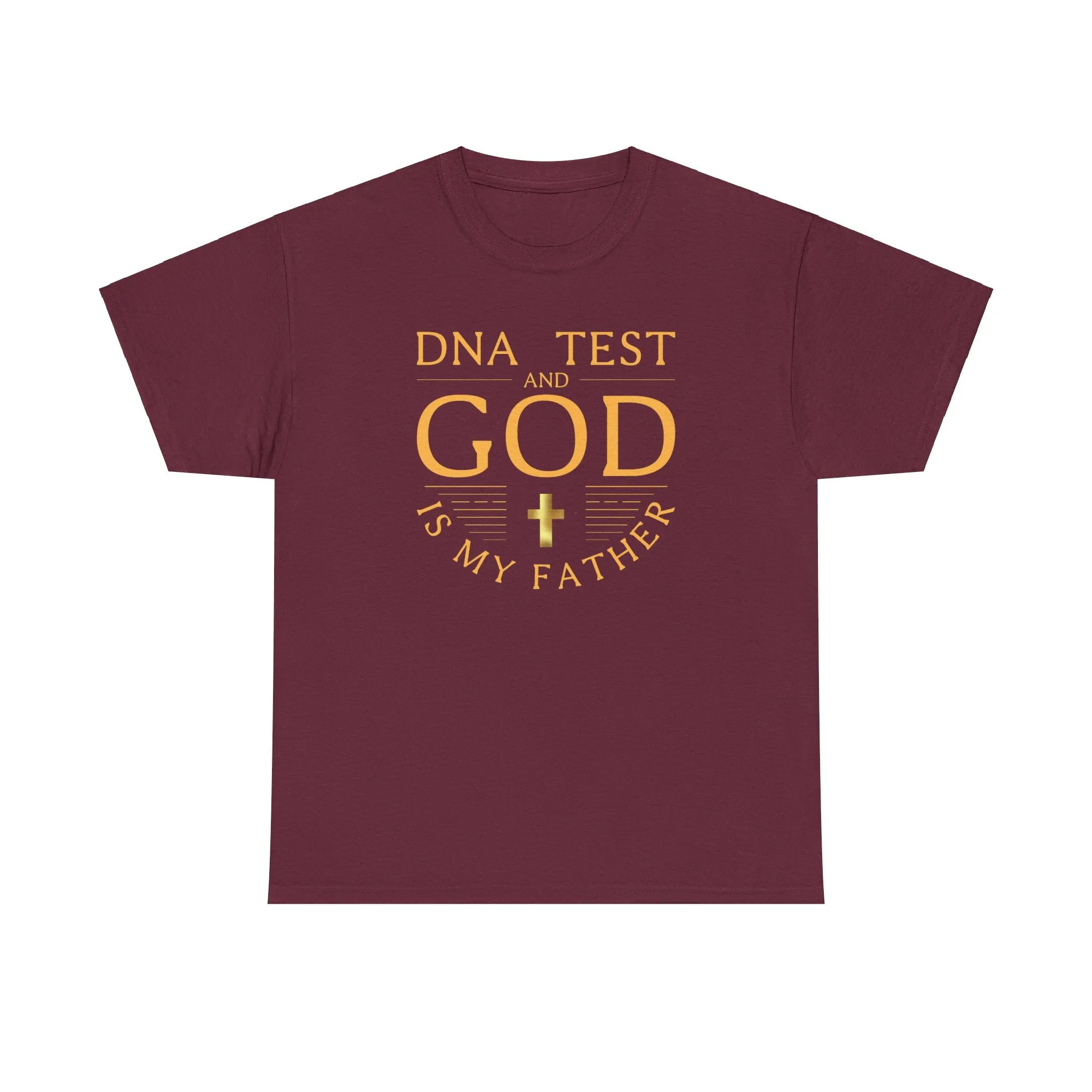 DNA Test and God Is My Father Tee