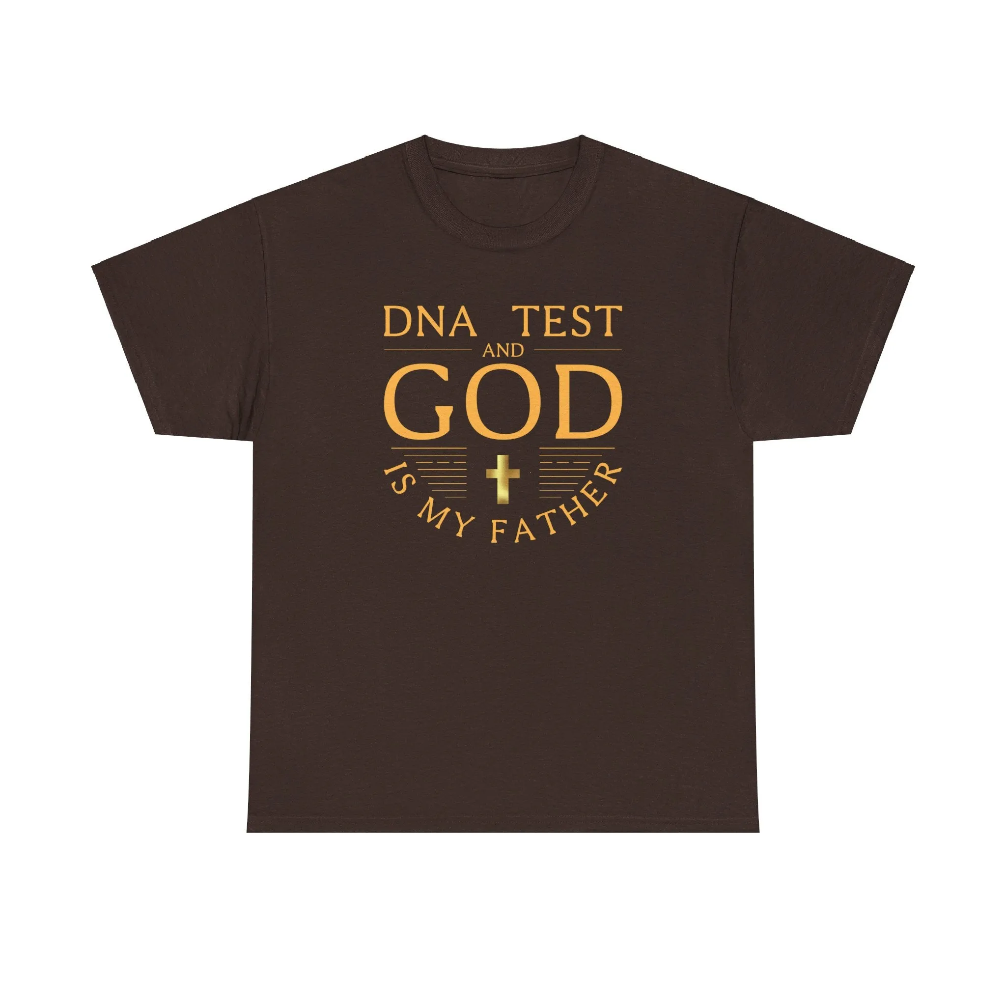 DNA Test and God Is My Father Tee