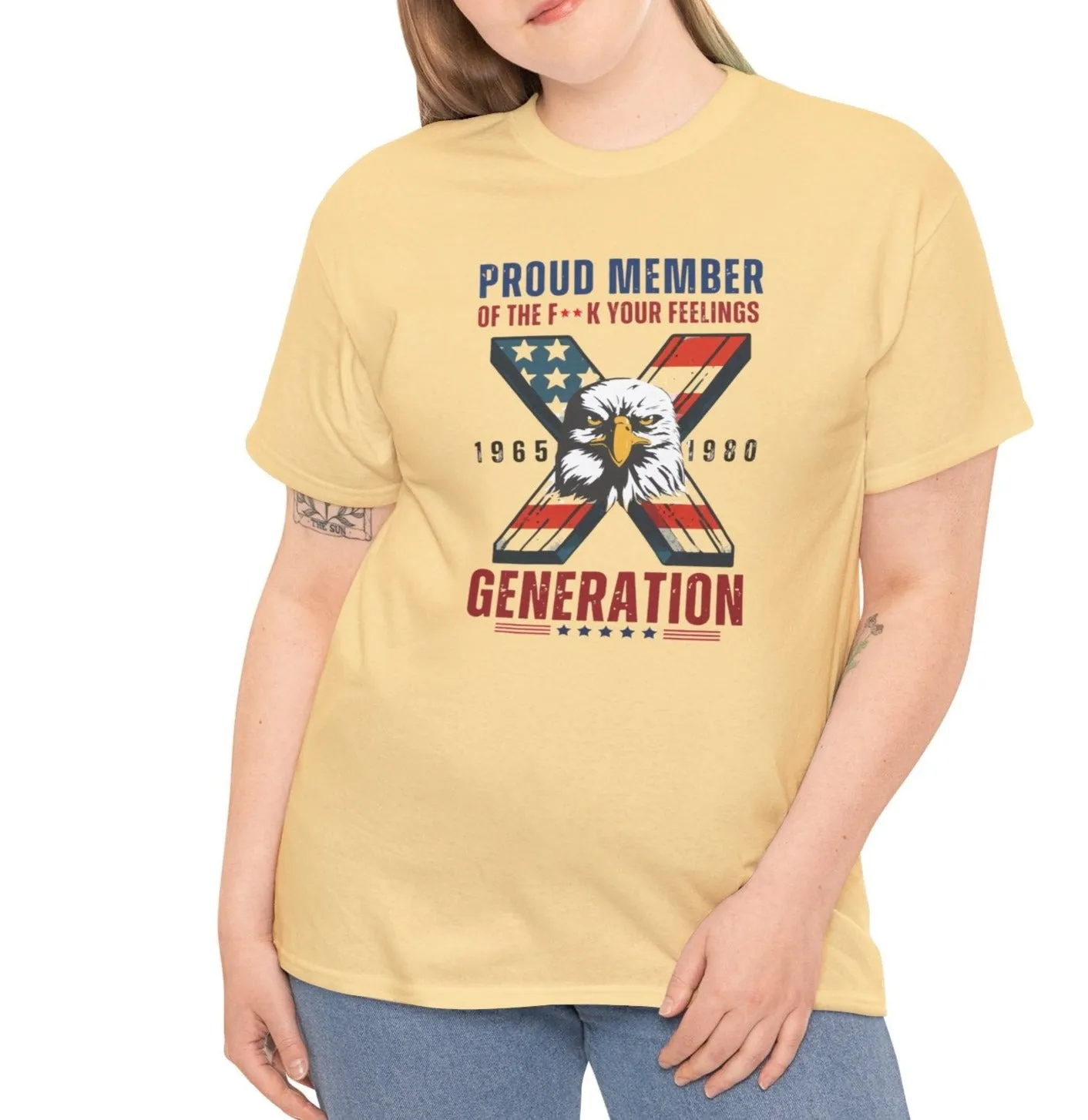 Generation X F*** Your Feelings |   Tee Version 2