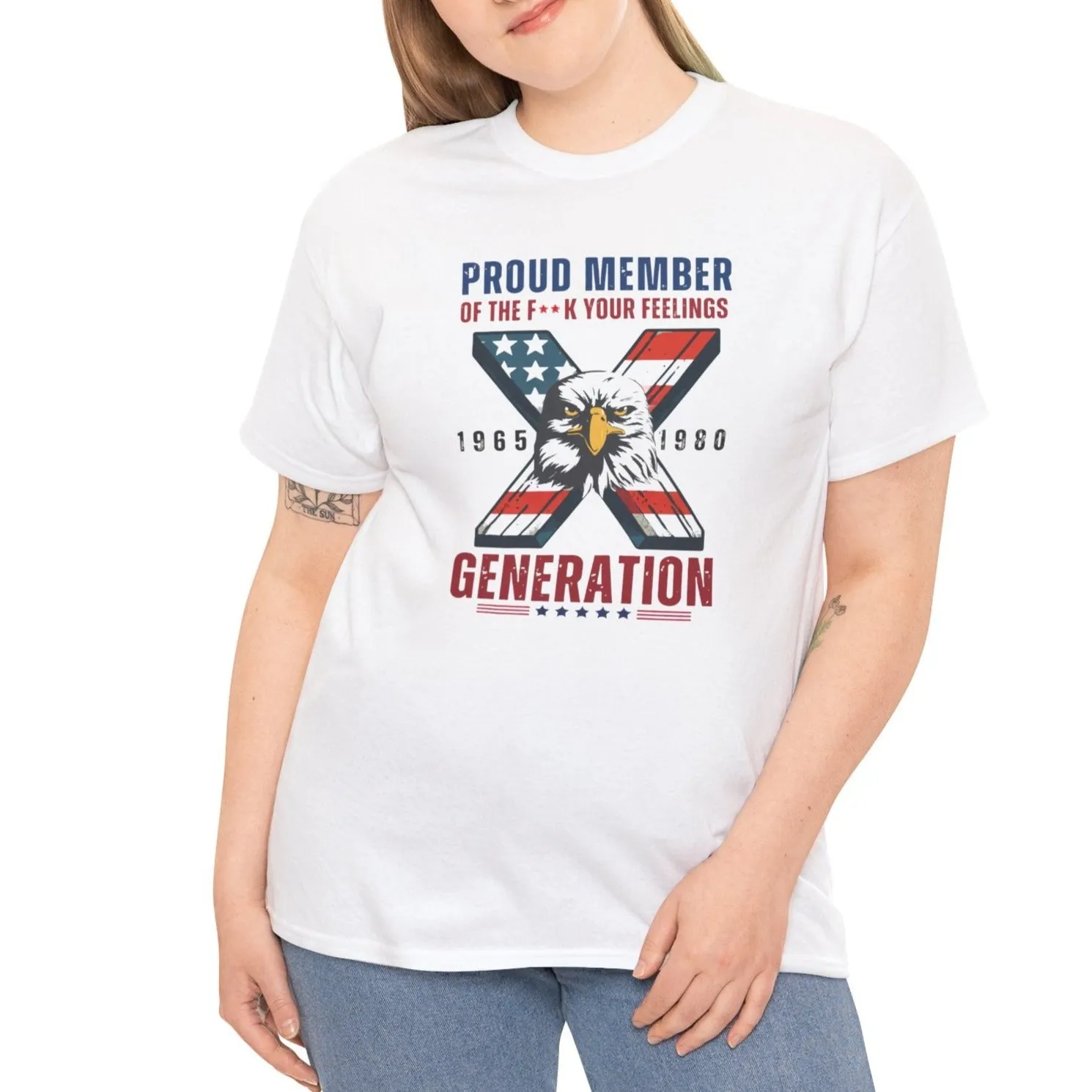 Generation X F*** Your Feelings |   Tee Version 2