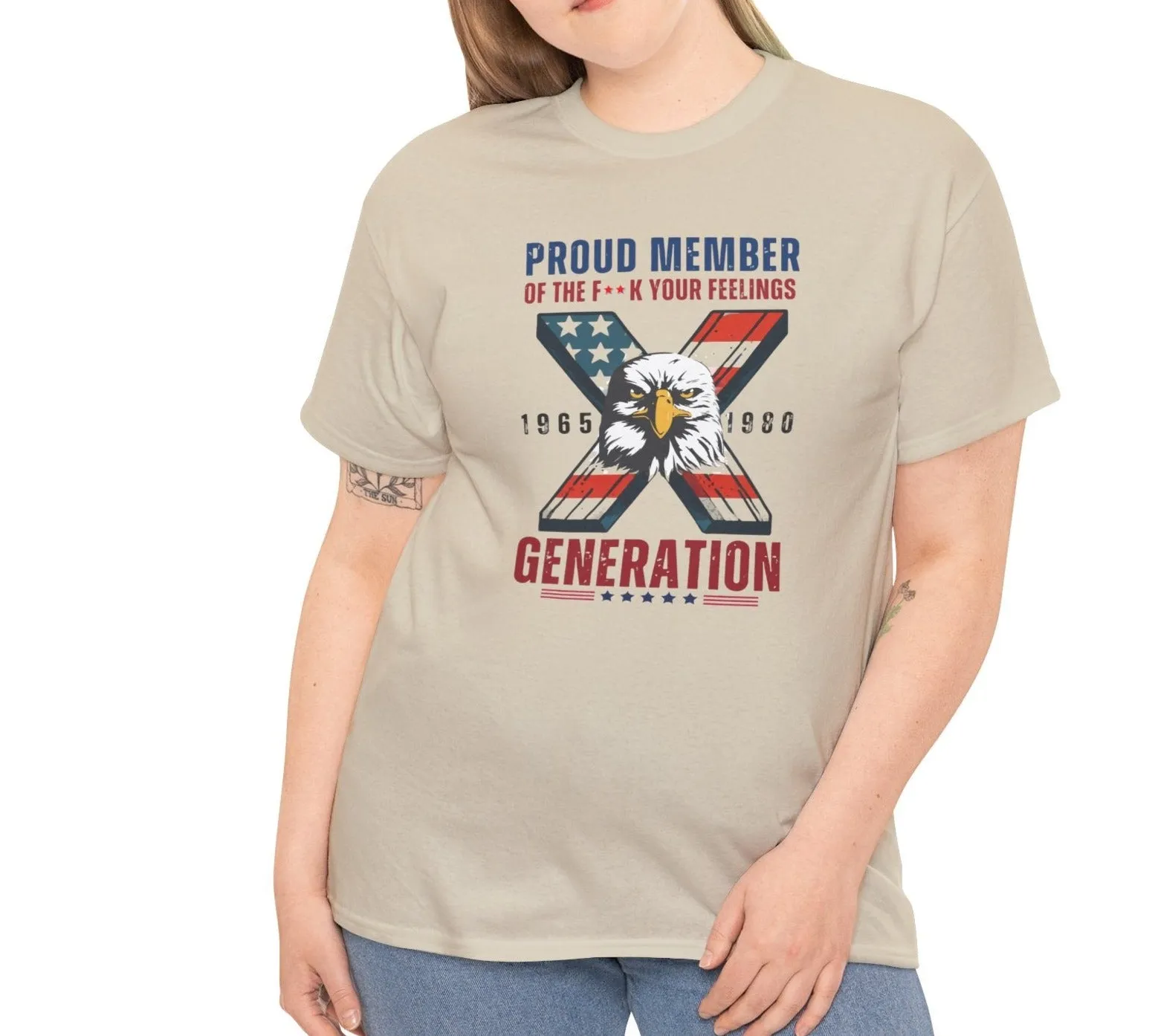 Generation X F*** Your Feelings |   Tee Version 2