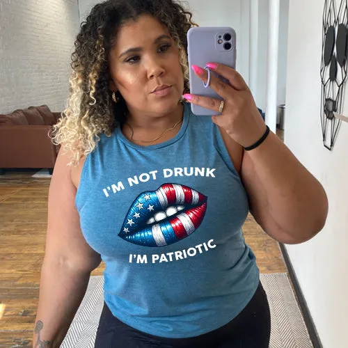 I'm Not Drunk I'm Patriotic Muscle Tank