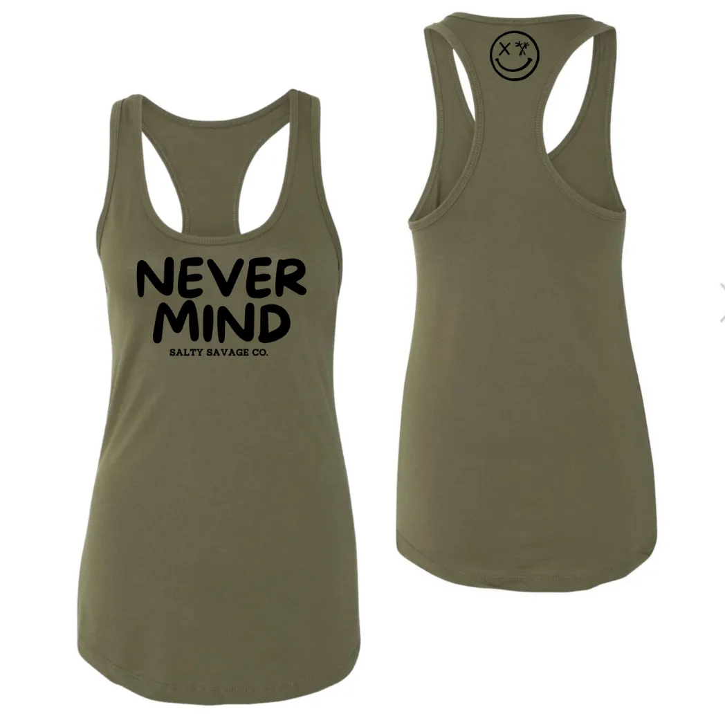 Ladies "NEVERMIND" Racerback Tank