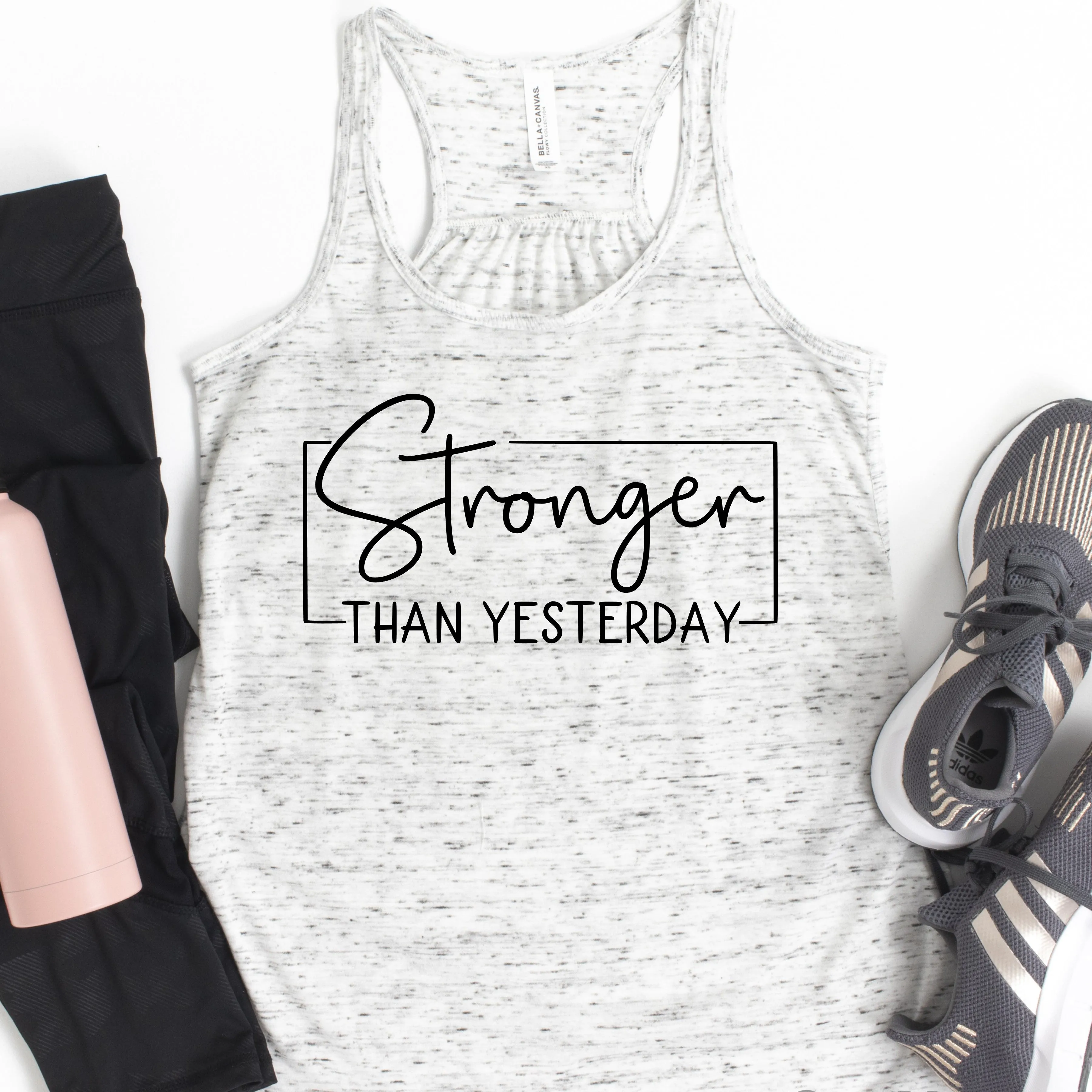 Stronger Than Yesterday | Women's Motivational Workout Tank